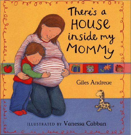 Stock image for There's a House Inside My Mommy for sale by ThriftBooks-Atlanta