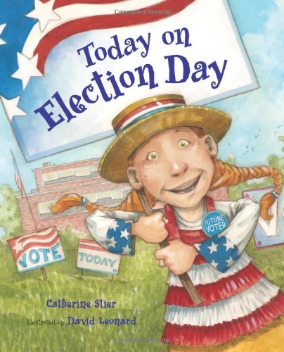 Imagen de archivo de Today on Election Day a la venta por Better World Books