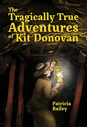 Beispielbild fr The Tragically True Adventures of Kit Donovan zum Verkauf von SecondSale
