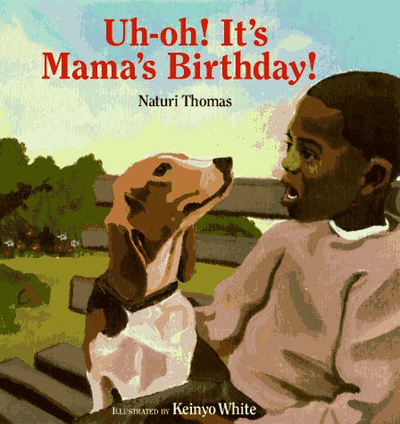 9780807582688: Uh-Oh! It's Mama's Birthday!