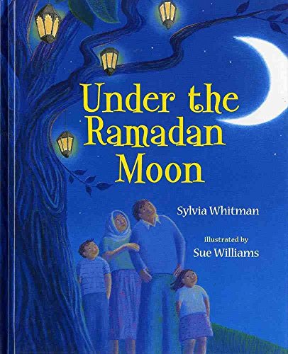 Stock image for Under the Ramadan Moon for sale by BooksRun