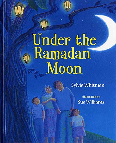 Beispielbild fr Under the Ramadan Moon zum Verkauf von Wonder Book