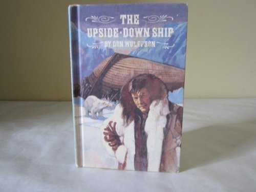 Beispielbild fr The Upside-Down Ship zum Verkauf von Better World Books