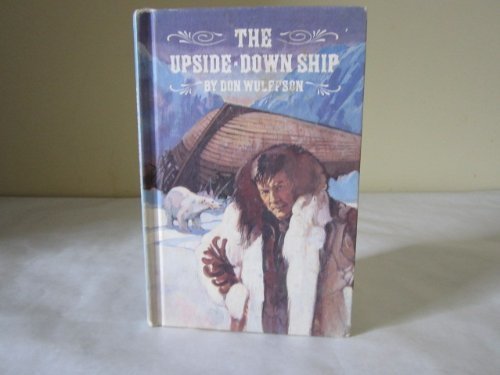 Imagen de archivo de The Upside Down Ship a la venta por Jenson Books Inc