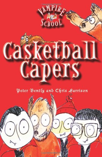 Stock image for Vampire School: Casketball Capers (Book 1) for sale by Irish Booksellers