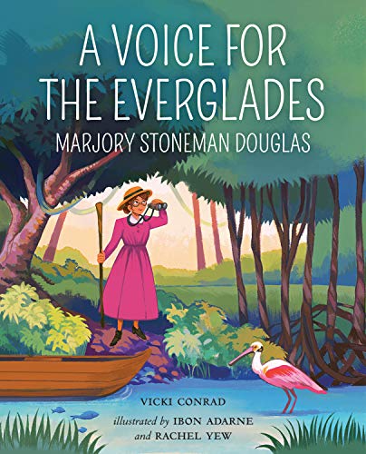 Stock image for A Voice for the Everglades: Marjory Stoneman Douglas (She Made History) for sale by Book Deals