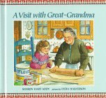 Beispielbild fr A Visit with Great-Grandma zum Verkauf von Better World Books