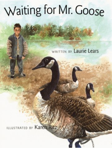Stock image for Waiting for Mr. Goose for sale by Better World Books: West