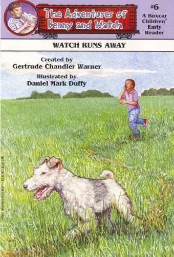 Stock image for Watch Runs Away (Boxcar Children Early Reader #6) (The Adventures of Benny & Watch) for sale by Wonder Book