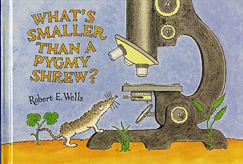 Imagen de archivo de What's Smaller Than a Pygmy Shrew? (Wells of Knowledge Science Series) a la venta por Half Price Books Inc.