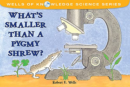 9780807588383: Whats Smaller Than a Pygmy Shrew?: Micro Worlds (Wells of Knowledge)