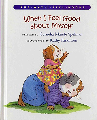 9780807588871: When I Feel Good about Myself (The Way I Feel Books)