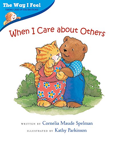Imagen de archivo de When I Care about Others (The Way I Feel Books) a la venta por SecondSale