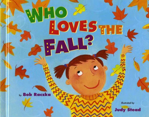 Imagen de archivo de Who Loves the Fall? a la venta por Better World Books