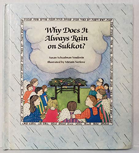 Stock image for Why Does It Always Rain on Sukkot? for sale by Wonder Book