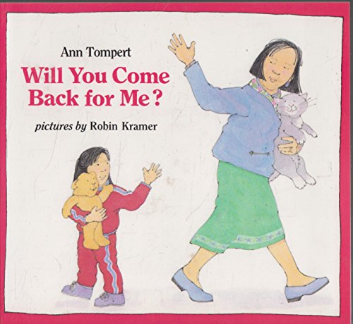 Beispielbild fr Will You Come Back for Me? (An Albert Whitman Prairie Book) zum Verkauf von Orion Tech