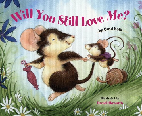 Stock image for Will You Still Love Me? for sale by Hawking Books