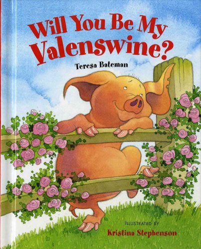 Stock image for Will You Be My Valenswine? for sale by SecondSale