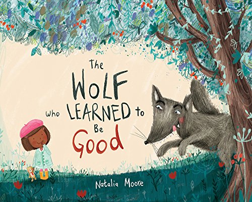 Beispielbild fr The Wolf Who Learned to Be Good zum Verkauf von Better World Books: West