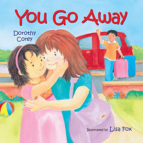 You Go Away (9780807594407) by Corey, Dorothy