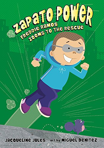 9780807594827: Freddie Ramos Zooms to the Rescue (Zapato Power, 3)