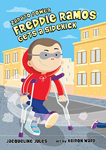 

Freddie Ramos Gets a Sidekick (Volume 10) (Zapato Power)