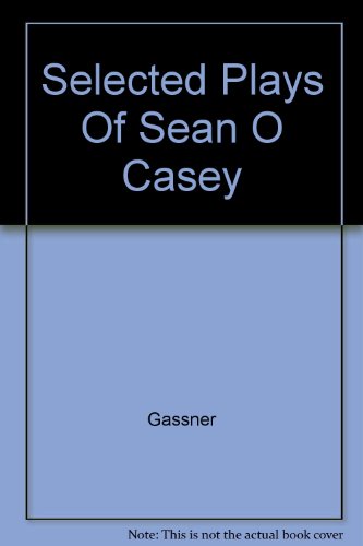 9780807600047: Selected Plays of Sean O'Casey