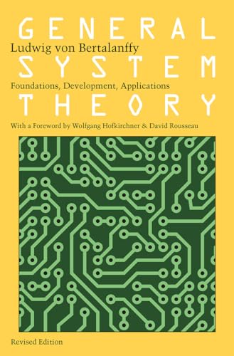 9780807600153: General System Theory: Foundations, Development, Applications