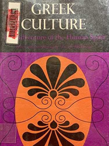 9780807603666: Greek Culture: The Adventure of the Human Spirit