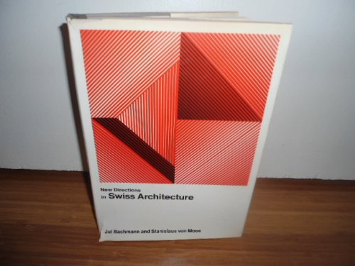 Imagen de archivo de New Directions in Swiss Architecture (New Directions in Architecture) a la venta por TotalitarianMedia