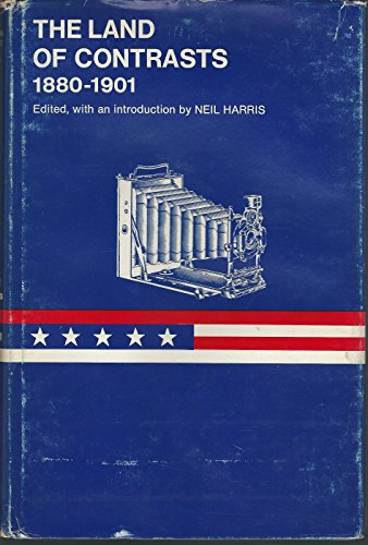 Land of Contrasts: American Culture 1810-1901 (9780807605509) by Harris, N.