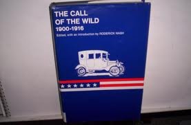 Stock image for The Call of the Wild: 1900-1916. for sale by HPB Inc.