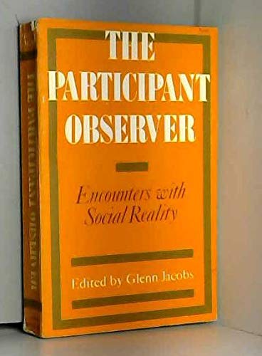 Stock image for The Participant Observer Encounters with Social Reality for sale by Snow Crane Media