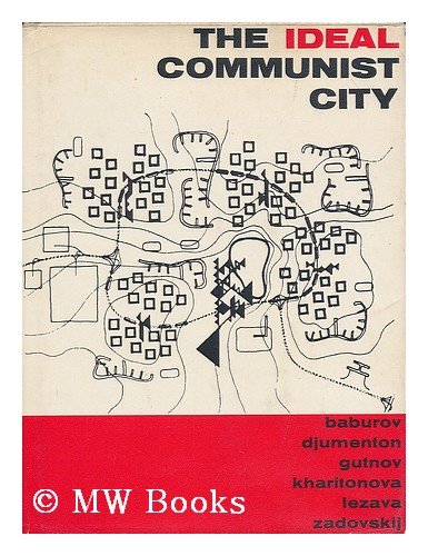 9780807605769: The Ideal Communist City