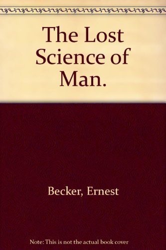 9780807606001: The Lost Science of Man.