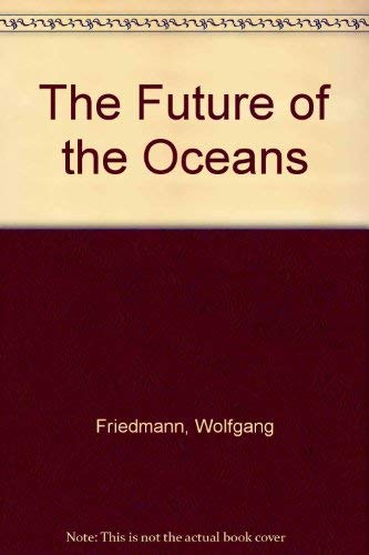 Stock image for The Future of the Oceans for sale by gearbooks