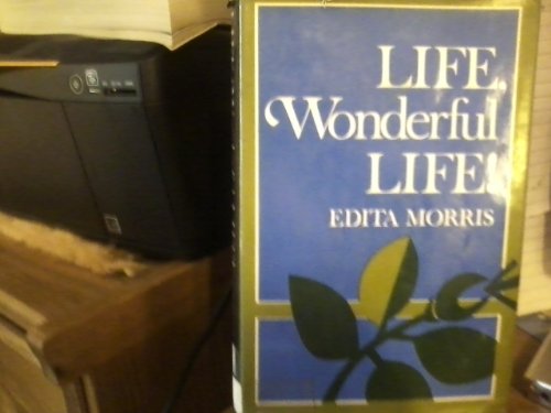 Beispielbild fr Life, wonderful life! zum Verkauf von medimops