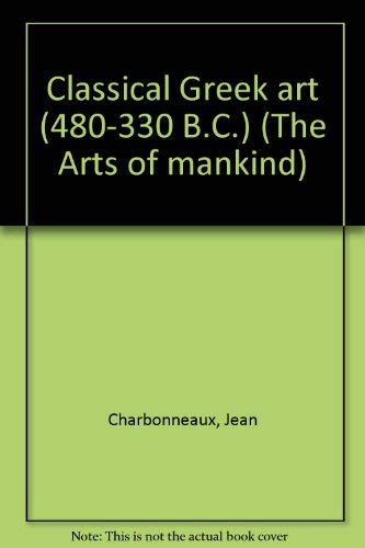 Classical Greek Art (480-330 B. C.)