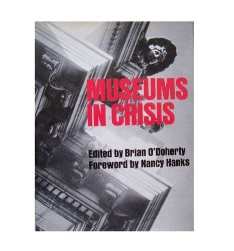 Beispielbild fr Museums in Crisis zum Verkauf von Holt Art Books