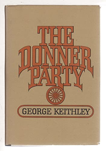 Beispielbild fr The Donner Party zum Verkauf von Books From California