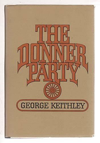 Stock image for The Donner Party for sale by Lotsa Books