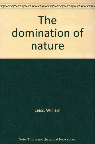 Imagen de archivo de The domination of nature a la venta por Zubal-Books, Since 1961