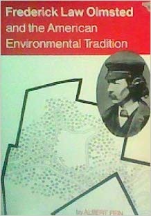 9780807606490: Frederick Law Olmsted and the American environmental tradition (Planning and cities)