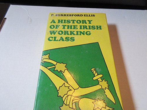 9780807606544: A History of the Irish Working Class