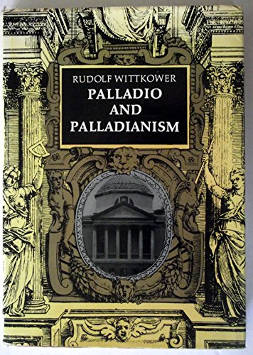 Imagen de archivo de Palladio and Palladianism a la venta por Better World Books
