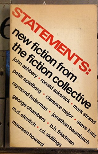 Beispielbild fr Statements: New fiction from the Fiction Collective (A Venture book) zum Verkauf von de Wit Books