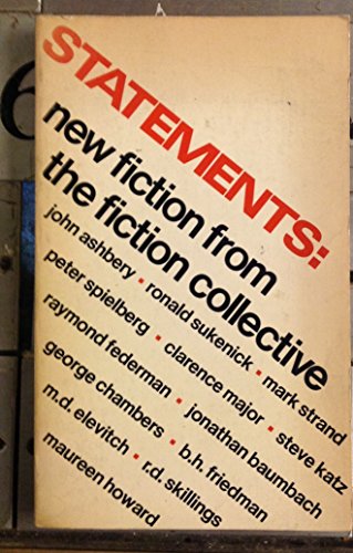 Imagen de archivo de Statements: New fiction from the Fiction Collective (A Venture book) a la venta por de Wit Books