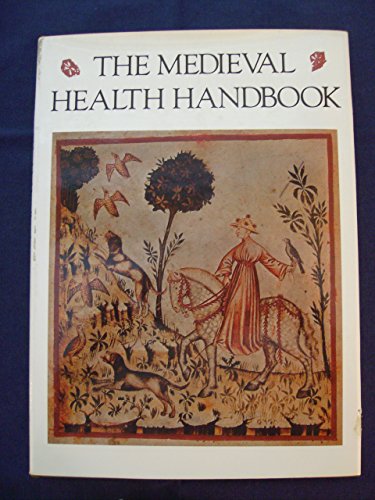 Stock image for Medieval Health Handbook Tacuinum Sanitatis for sale by True Oak Books