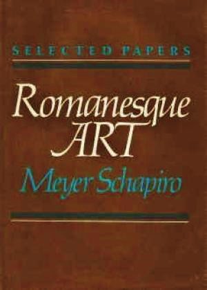 Beispielbild fr Romanesque Art : Selected Papers zum Verkauf von Better World Books