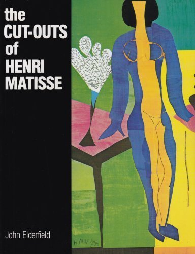 Beispielbild fr The Cut-Outs of Henri Matisse zum Verkauf von Better World Books